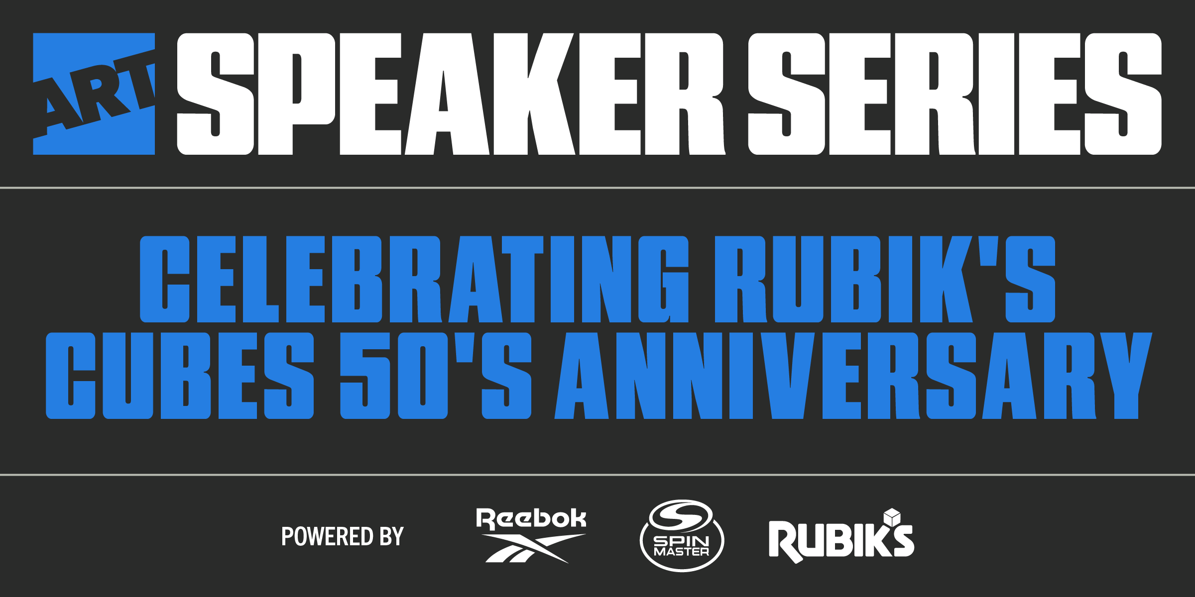 Art Speaker Series: Celebrating Rubik’s Cube 50th Anniversary